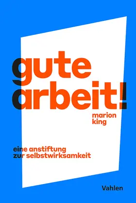 King |  Gute Arbeit! | Buch |  Sack Fachmedien