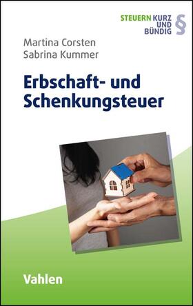 Corsten / Kummer | Erbschaft- und Schenkungsteuer | Buch | 978-3-8006-7040-6 | sack.de
