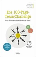 Graß / Engel / Grober |  Die 100-Tage-Team-Challenge | eBook | Sack Fachmedien