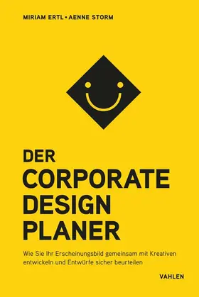 Ertl / Storm | Der Corporate Design Planer | Buch | 978-3-8006-7072-7 | sack.de