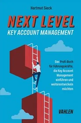 Sieck |  Next Level Key Account Management | eBook | Sack Fachmedien