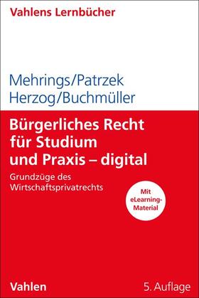 Mehrings / Patrzek / Herzog / Buchmüller | Bürgerliches Recht für Studium und Praxis - digital | Buch | 978-3-8006-7081-9 | sack.de