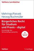 Mehrings / Patrzek / Herzog / Buchmüller |  Bürgerliches Recht für Studium und Praxis - digital | Buch |  Sack Fachmedien