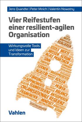 Quandte / Mnich / Nowotny | Vier Reifestufen einer resilient-agilen Organisation | Buch | 978-3-8006-7092-5 | sack.de