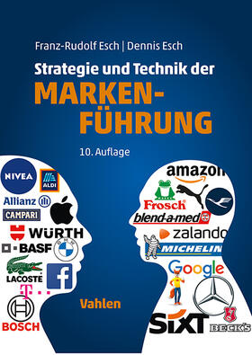 Esch | Strategie und Technik der Markenführung | Buch | 978-3-8006-7096-3 | sack.de