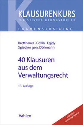 Bretthauer / Collin / Egidy |  40 Klausuren aus dem Verwaltungsrecht | Buch |  Sack Fachmedien
