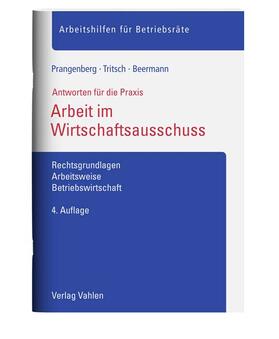 Prangenberg / Tritsch / Beermann |  Arbeit im Wirtschaftsausschuss | Buch |  Sack Fachmedien