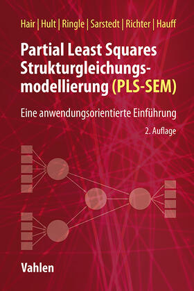 Hair / Hult / Ringle | Partial Least Squares Strukturgleichungsmodellierung | Buch | 978-3-8006-7145-8 | sack.de