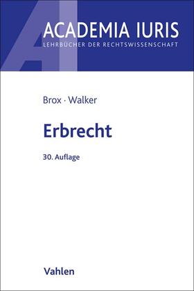 Brox / Walker |  Erbrecht | Buch |  Sack Fachmedien
