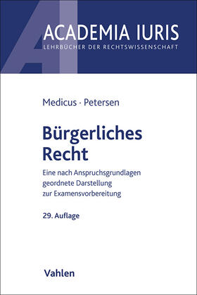 Medicus / Petersen | Bürgerliches Recht | Buch | 978-3-8006-7164-9 | sack.de