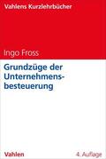 Fross |  Grundzüge der Unternehmensbesteuerung | Buch |  Sack Fachmedien