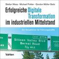 Wess / Finkler / Müller-Seitz |  Erfolgreiche Digitale Transformation im industriellen Mittelstand | Buch |  Sack Fachmedien