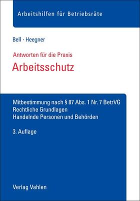 Bell / Heegner | Arbeitsschutz | Buch | 978-3-8006-7221-9 | sack.de