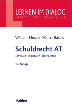 Wörlen / Metzler-Müller / Kokemoor | Schuldrecht AT | Buch | 978-3-8006-7242-4 | sack.de
