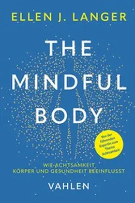 Langer |  The Mindful Body | eBook | Sack Fachmedien
