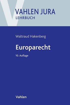 Hakenberg | Europarecht | Buch | 978-3-8006-7277-6 | sack.de