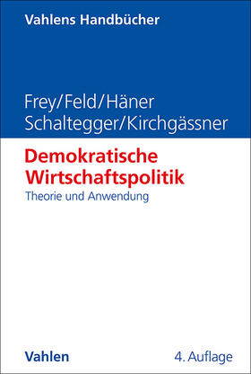 Frey / Feld / Häner |  Demokratische Wirtschaftspolitik | Buch |  Sack Fachmedien