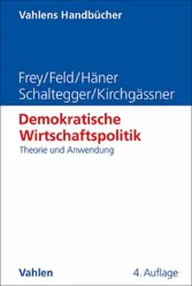 Frey / Feld / Häner |  Demokratische Wirtschaftspolitik | eBook | Sack Fachmedien