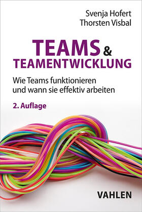 Hofert / Visbal | Teams & Teamentwicklung | Buch | 978-3-8006-7286-8 | sack.de