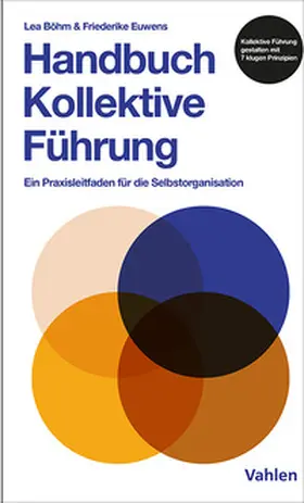 Böhm / Euwens |  Handbuch kollektive Führung | Buch |  Sack Fachmedien