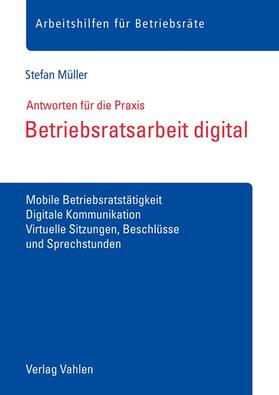 Müller |  Betriebsratsarbeit digital | Buch |  Sack Fachmedien