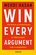 Hasan |  Win Every Argument | Buch |  Sack Fachmedien