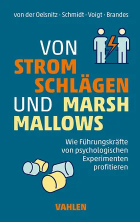 Oelsnitz / Schmidt / Voigt | Von Stromschlägen und Marshmallows | Buch | 978-3-8006-7382-7 | sack.de