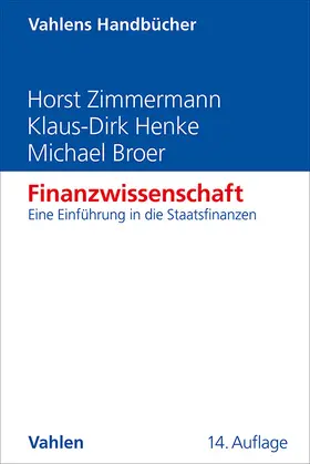 Zimmermann / Henke / Broer |  Finanzwissenschaft | Buch |  Sack Fachmedien