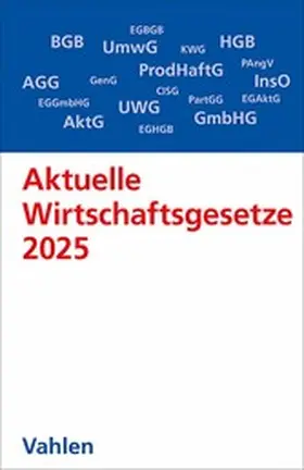  Aktuelle Wirtschaftsgesetze 2025 | eBook | Sack Fachmedien
