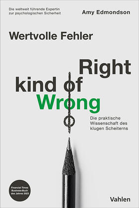 Edmondson |  Wertvolle Fehler - The Right Kind of Wrong | Buch |  Sack Fachmedien