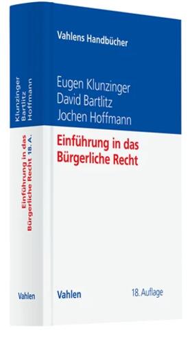 Klunzinger / Hoffmann / Bartlitz |  Einführung in das Bürgerliche Recht | Buch |  Sack Fachmedien