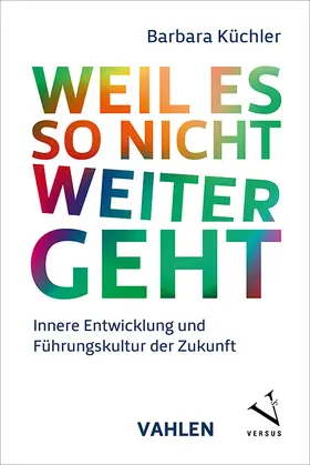 Küchler | Weil es so nicht weitergeht | Buch | 978-3-8006-7463-3 | sack.de