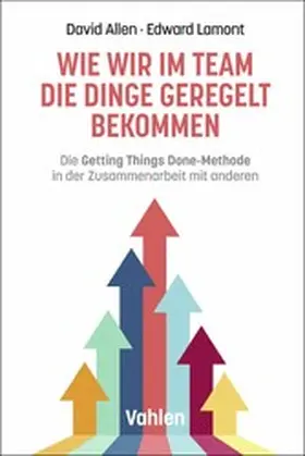 Allen / Lamont |  Wie wir im Team die Dinge geregelt bekommen | eBook | Sack Fachmedien