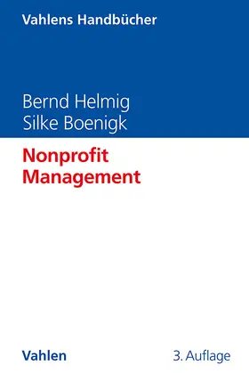 Helmig / Boenigk | Nonprofit Management | Buch | 978-3-8006-7626-2 | sack.de
