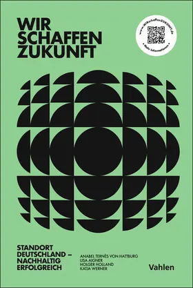 Ternès von Hattburg / Aigner / Holland | Wir schaffen Zukunft | Buch | 978-3-8006-7669-9 | sack.de
