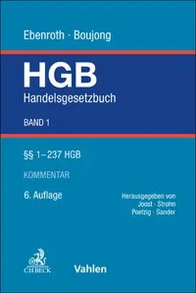 Boujong / Ebenroth / Joost |  Handelsgesetzbuch  Bd. 1: §§ 1-237 | Buch |  Sack Fachmedien