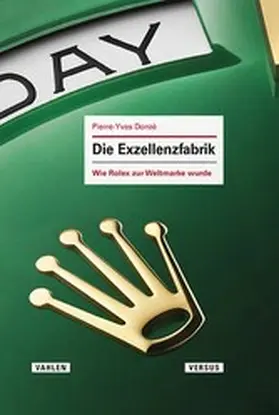 Donzé |  Die Exzellenzfabrik | eBook | Sack Fachmedien