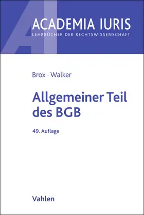 Brox / Walker | Allgemeiner Teil des BGB | Buch | 978-3-8006-7717-7 | sack.de