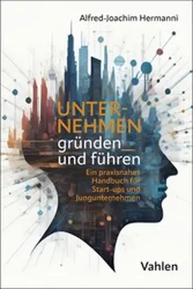 Hermanni |  Unternehmen gründen und führen | eBook | Sack Fachmedien