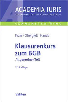 Fezer / Obergfell |  Klausurenkurs zum BGB | Buch |  Sack Fachmedien