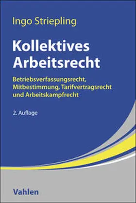 Striepling |  Kollektives Arbeitsrecht | Buch |  Sack Fachmedien
