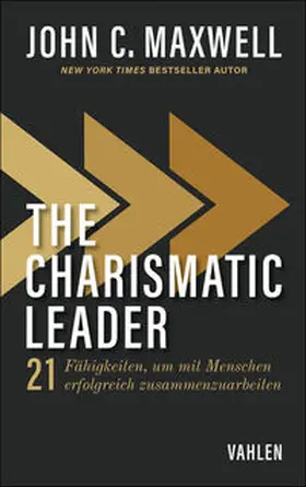Maxwell |  The Charismatic Leader | Buch |  Sack Fachmedien