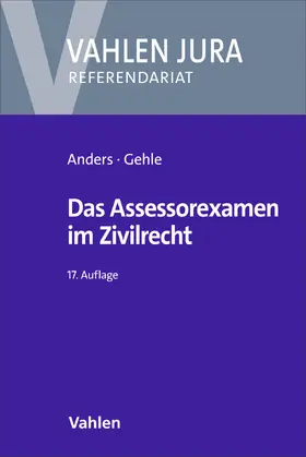 Anders / Gehle |  Das Assessorexamen im Zivilrecht | Buch |  Sack Fachmedien
