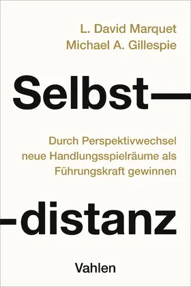 Marquet / Gillespie |  Selbstdistanz | Buch |  Sack Fachmedien