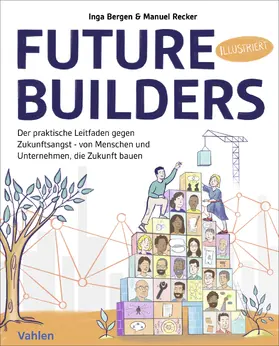 Bergen / Recker |  Future Builders | Buch |  Sack Fachmedien