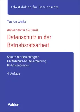 Lemke |  Datenschutz in der Betriebsratsarbeit | Buch |  Sack Fachmedien