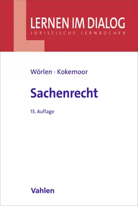 Wörlen / Kokemoor / Lohrer |  Sachenrecht | Buch |  Sack Fachmedien