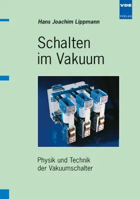 Lippmann | Schalten im Vakuum | Buch | 978-3-8007-2317-1 | sack.de