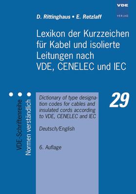 Warner / Rittinghaus / Retzlaff | Lexikon der Kurzzeichen für Kabel und isolierte Leitungen | Buch | 978-3-8007-2678-3 | sack.de