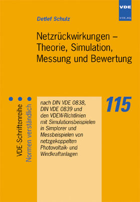Schulz | Netzrückwirkungen - Theorie, Simulation, Messung und Bewertung | Buch | 978-3-8007-2757-5 | sack.de